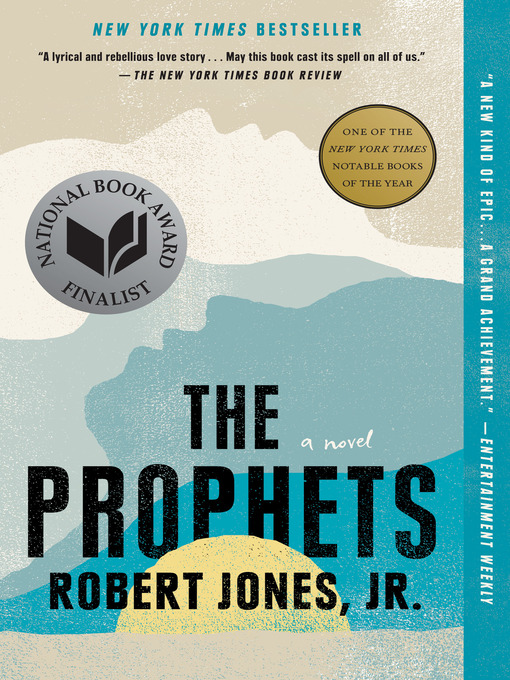 Title details for The Prophets by Robert Jones, Jr. - Available